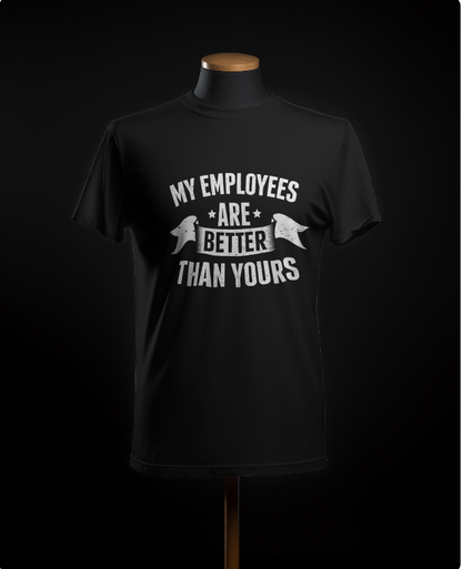 Employee : My Employee T-Shirt