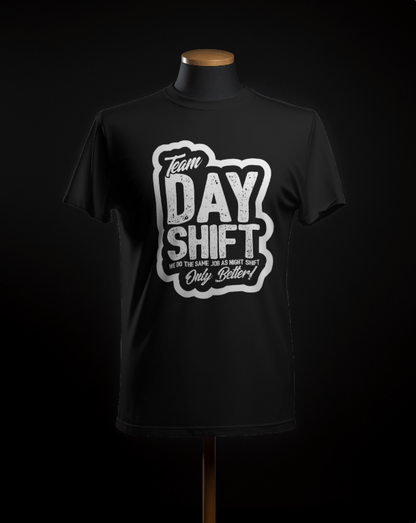 Employee : The Day Shift T-Shirt