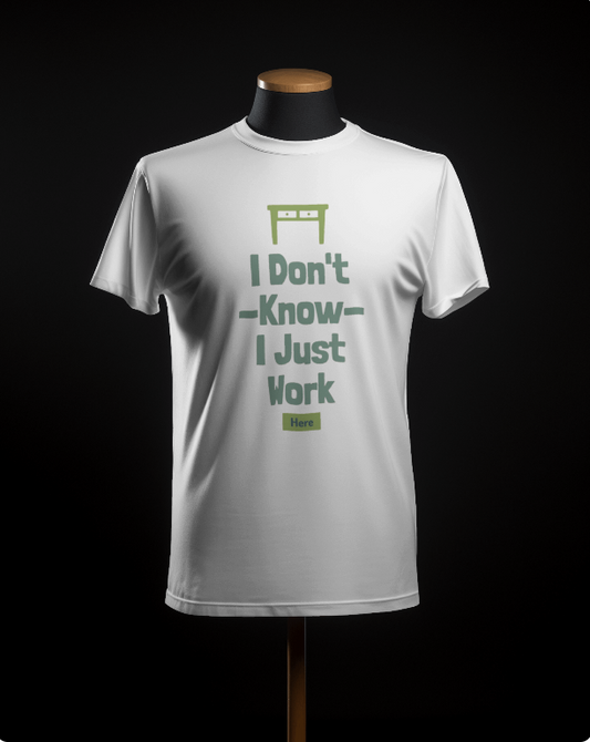 Employee : I don't Know T-Shirt