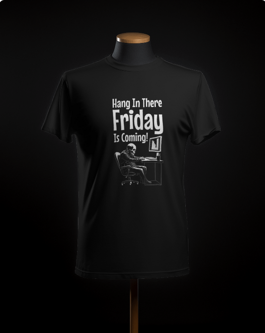 Employee : Hang in The Friday T-Shirt
