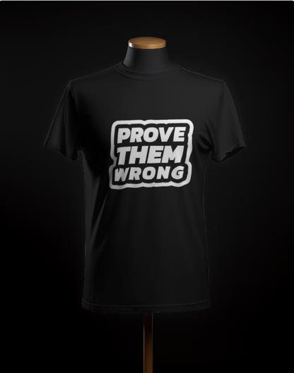 Employee : Prove Them Wrong T-Shirt
